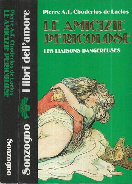 Le amicizie pericolose - Pierre Choderlos de Laclos - copertina