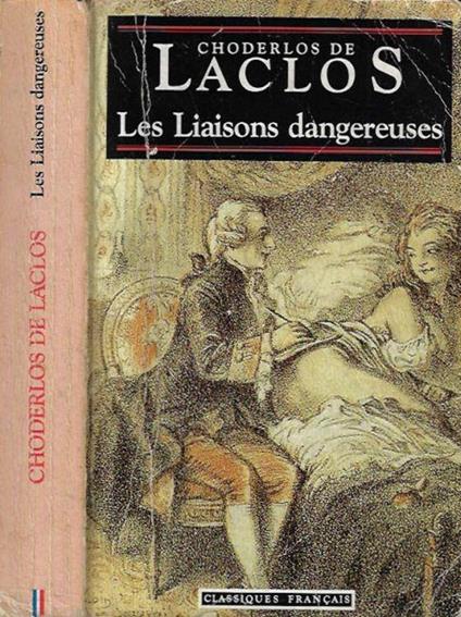 Les Liaisons dangereuses - Pierre Choderlos de Laclos - copertina