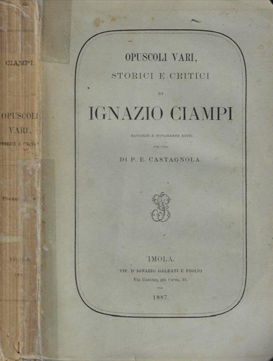 Opuscoli vari, storici e critici di Ignazio Ciampi - Ignazio Ciampi - copertina