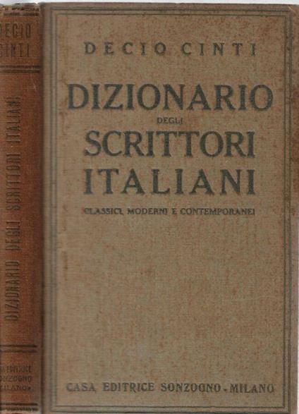Dizionario degli scrittori italiani - Decio Cinti - copertina