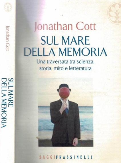 Sul mare della memoria - Jonathan Cott - copertina