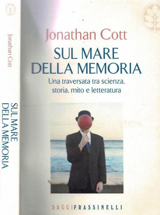 Sul mare della memoria - Jonathan Cott - copertina