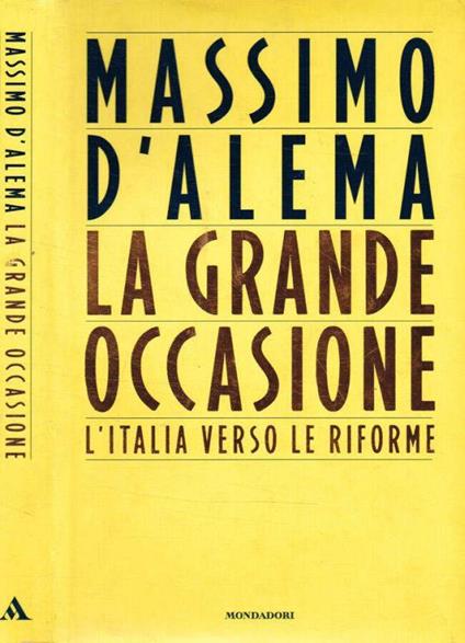 La grande occasione - Massimo D'Alema - copertina