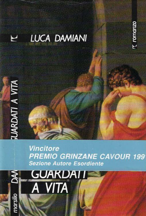 Guardati a vita - Luca Damiani - copertina