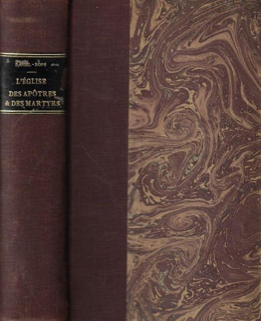 L' église des apotres et des martyrs - Henri Daniel Rops - copertina