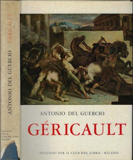 Géricault - Antonio Del Guercio - copertina