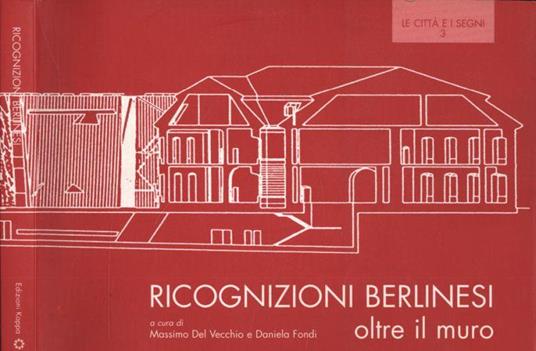 Ricognizioni berlinesi - Massimo Del Vecchio - copertina