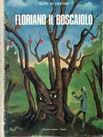 Floriano il boscaiolo