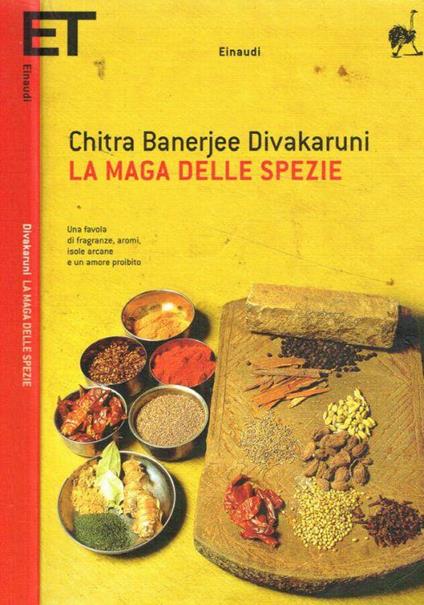 La maga delle spezie - Chitra Banerjee Divakaruni - copertina
