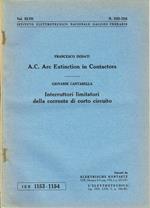 A. C. Arc Extinction In Contactors - Interruttori Limitatori Della Corrente Di Corto Circuito