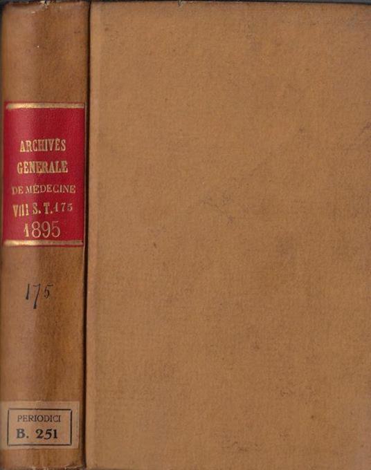 Archives générales de médecine 1895 Vol I - Simon Duplay - copertina