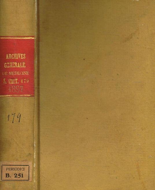 Archives générales de médecine. 1897 volume I - Simon Duplay - copertina