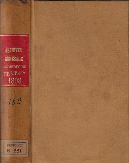 Archives générales de médecine 1898 Vol II - Simon Duplay - copertina