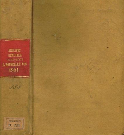 Archives générales de médecine. II semestre 1901, nouvelle serie tome VI - Simon Duplay - copertina