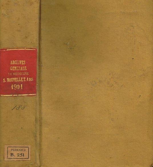 Archives générales de médecine. II semestre 1901, nouvelle serie tome VI - Simon Duplay - copertina
