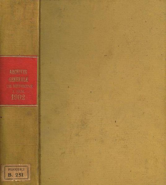 Archives générales de médecine. I semestre 1902 - Simon Duplay - copertina