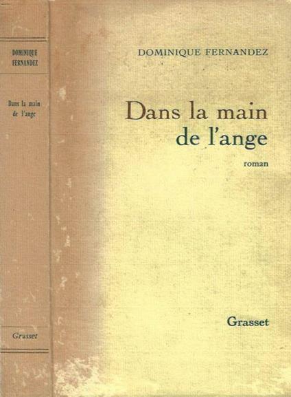 Dans la main de l'ange - Dominique Fernandez - copertina