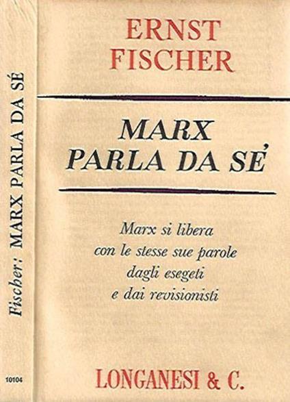 Marx parla di sé - Ernst Fischer - copertina