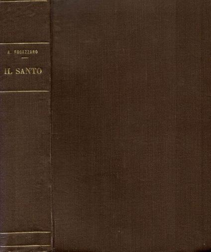 Il Santo - Antonio Fogazzaro - copertina