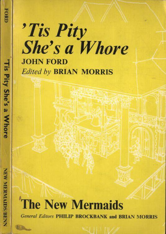 Tis pity she's a whore - John Ford - copertina