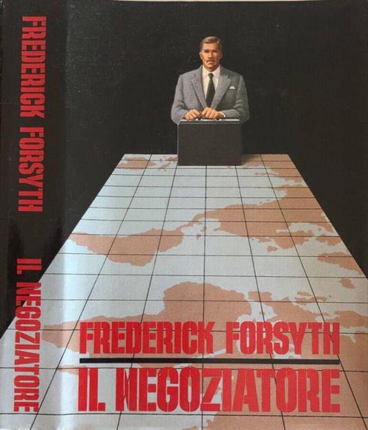 Il negoziatore - Frederick Forsyth - copertina