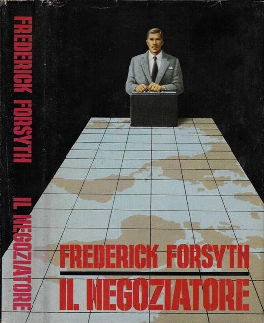 Il negoziatore - Frederick Forsyth - copertina