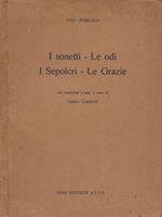 I sonetti - Le odi - I Sepolcri - Le Grazie