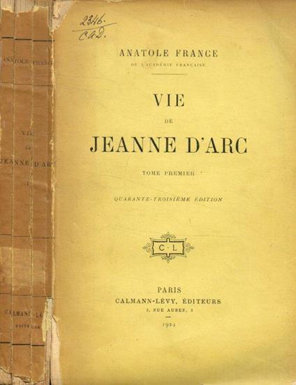 Vie de Jeanne D'Arc tome I - Anatole France - copertina