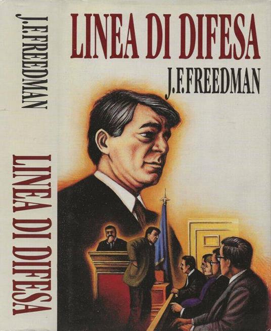 Linea di difesa - J. F. Freedman - copertina