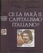 Ce la Farà il Capitalismo Italiano?