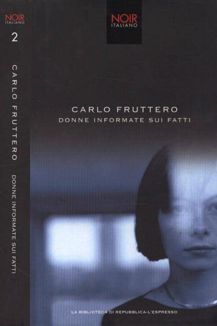 Donne informate sui fatti - Carlo Fruttero - copertina