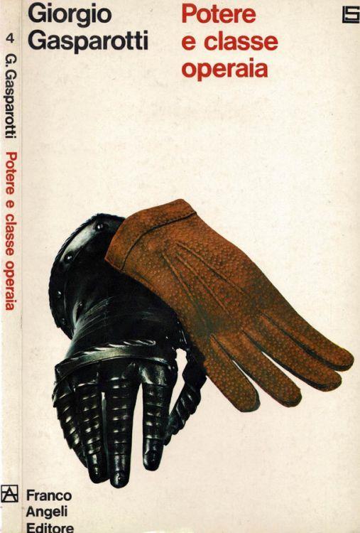 Potere e classe operaia - Giorgio Gasparotti - copertina