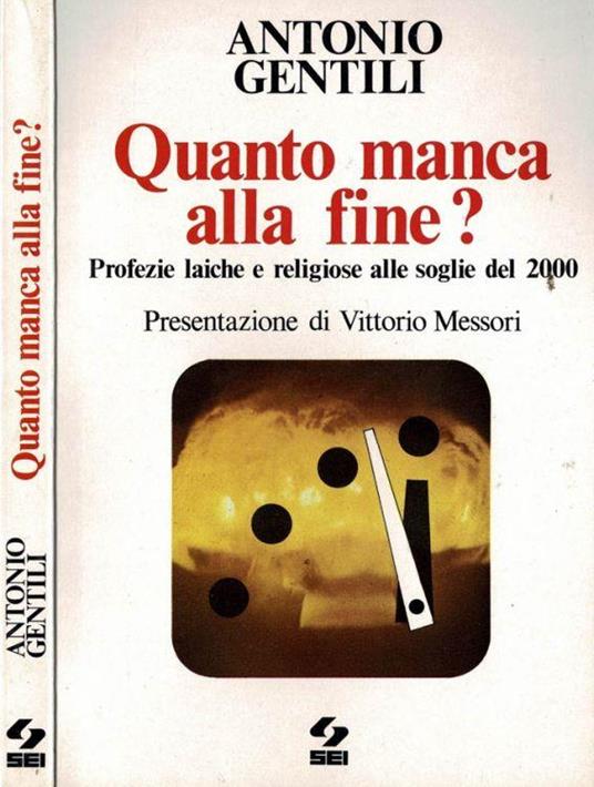 Quanto manca alla fine? - Antonio Gentili - copertina