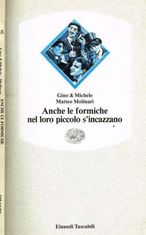 Anche Le Formiche Nel Loro Piccolo S'Incazzano - Gino & Michele - copertina