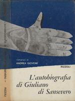 L' autobiografia di Giuliano di Sansevero. Vol. I