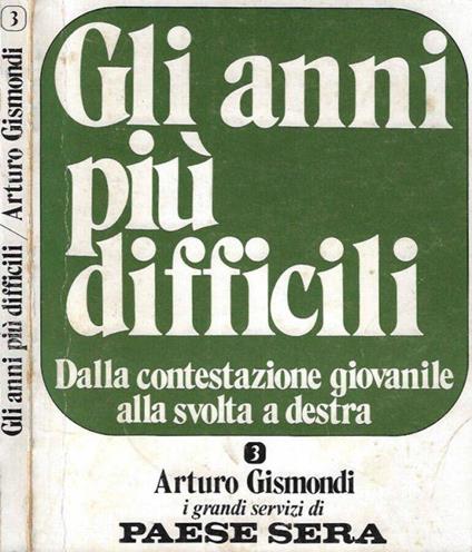 Gli anni più difficili - Arturo Gismondi - copertina