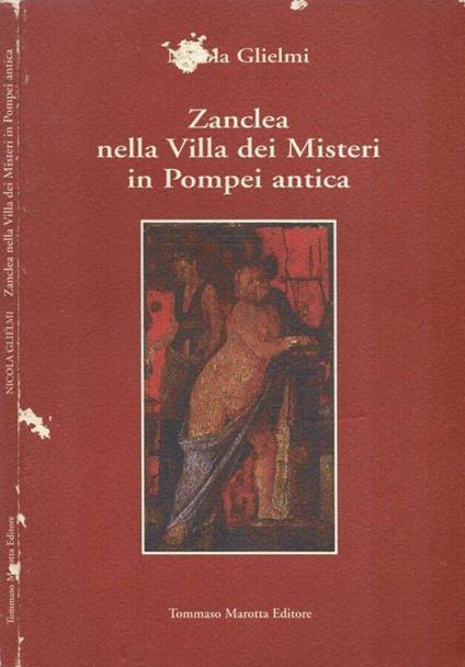 Zanclea nella Villa dei Misteri in Pompei Antica - Nicola Glielmi - copertina