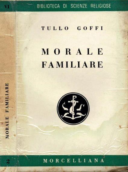 Morale familiare - Tullo Goffi - copertina