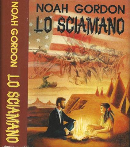 Lo Sciamano - Noah Gordon - copertina