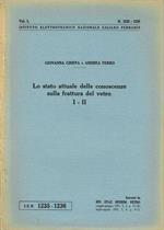 Lo stato attuale delle conoscenze sulla frattura del vetro