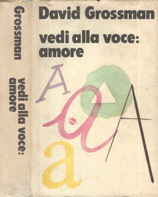 Vedi alla voce: amore - David Grossman - copertina