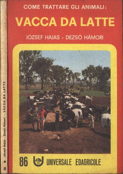 Vacca da lette - Jozsef Hajas - copertina