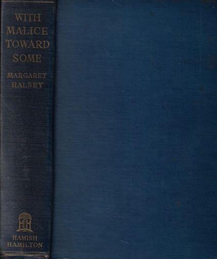 With Malice toward some - Margaret Halsey - copertina