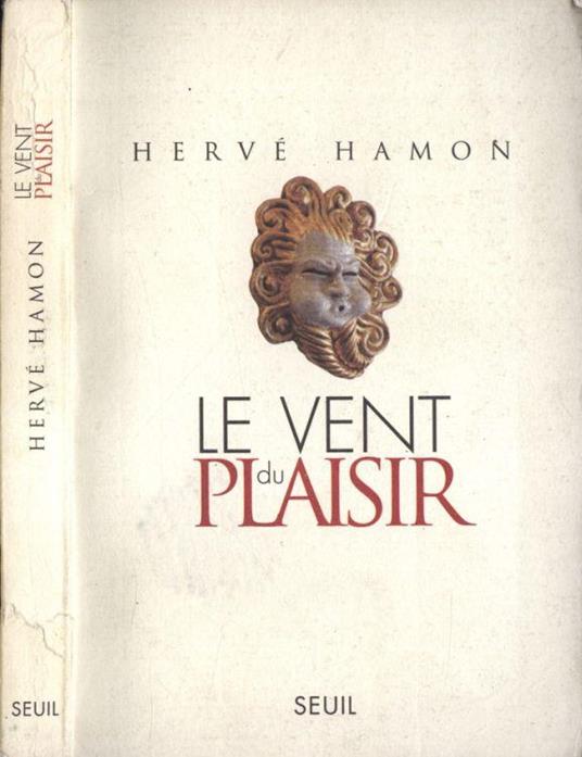 Le vent du plaisir - Hervé Hamon - copertina