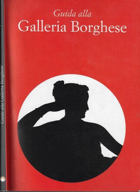 Guida alla Galleria Borghese - Kristina Herrmann Fiore - copertina