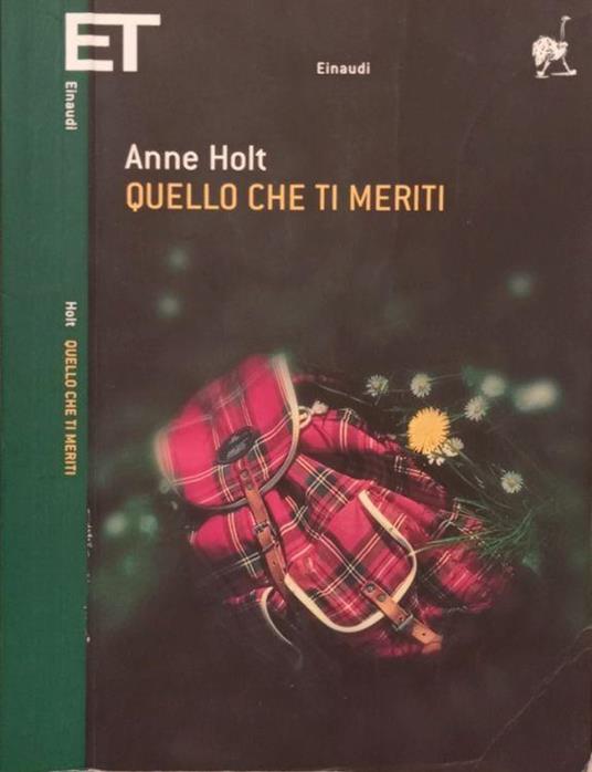 Quello che ti meriti - Anne Holt - copertina