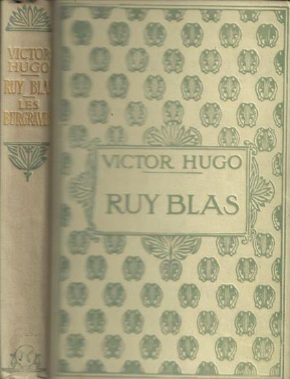 Ruy Blas- Les Burgraves - Victor Hugo - copertina