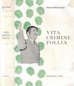 Vita Crimine Follia