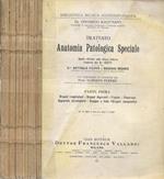 Trattato di Anatomia Patologica Speciale. Parte I