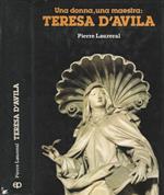 Una donna, una maestra: Teresa d'Avila